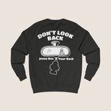"Don't look back" Sweater