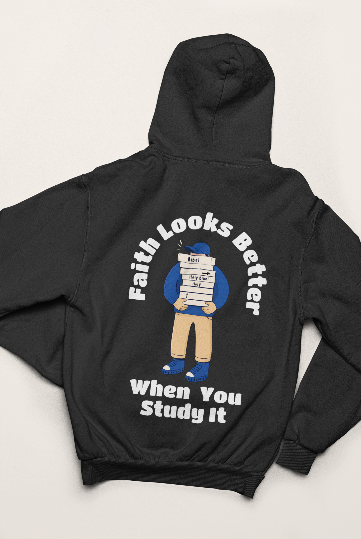 "Faith looks better when you study it" Hoodie
